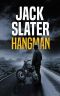 [The Outlaw Torn Slater 03] • Hangman (Jason Trapp · Origin Story Book 1)